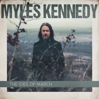 Myles Kennedy The Ides Of March (Vinyl) 12\ Album (Gatefold Cover) (Us Import)"