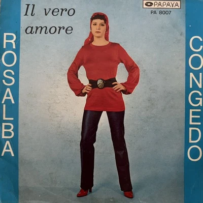 ROSALBA CONGEDO 45 GIRI IL VERO AMORE OBSCURE ITALO DISCO FUNKY PAPAYA  - Bild 1 von 2