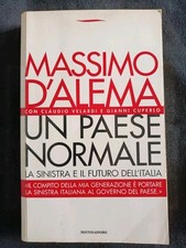 MASSIMO D'ALEMA - UN PAESE NORMALE - 1995 MONDADORI Libro 