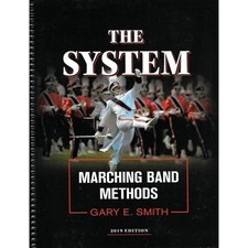 The System - Marching Band Methods 2019 Edition (302 Pages) Spiralback Book