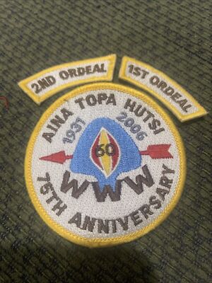OA Patch Lodge 60 Aina Topa Hutsi with 1st & 2nd Ordeal Segments 75th Ann. 2006