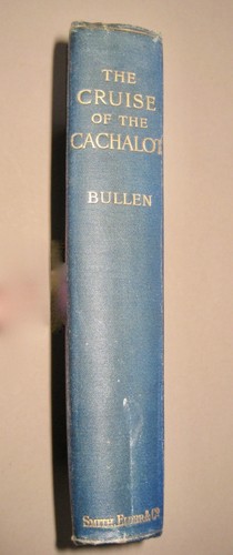 Frank T Bullen The Cruise of The ‘Cachalot' 2nd ed 1891 - Picture 11 of 11