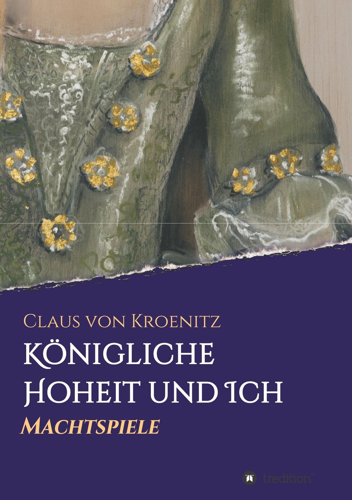 Thumbnail - Königliche Hoheit Und Ich Machtspiele Claus Von Kroenitz Taschenbuch
