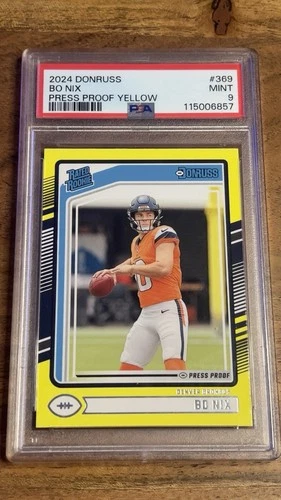 2024 Panini Donruss Rated Rookie Bo Nix #369 Press Proof Yellow PSA 9 Broncos