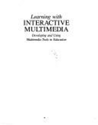 Learning with Interactive Multimedia Paperback Sueann Ambron