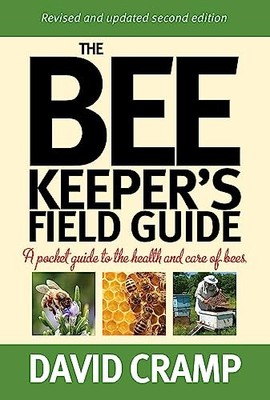 The Beekeeper's Field Guide (How to) By Cramp, David David Cramp