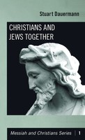 Stuart Dauermann | Christians and Jews Together | Buch | Englisch (2009)