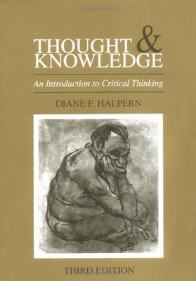 Thought and Knowledge: An Introduction to Critical Thinking (Volume 2)