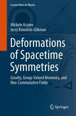 Deformations of Spacetime Symmetries - 9783662630952