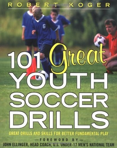 101 Great Youth Soccer Drills: Skills and Drills for Better Fund