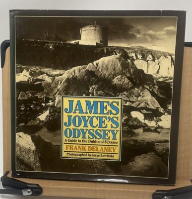James Joyce's Odyssey : A Guide to the Dublin of Ulysses by Frank Delaney 1st D4