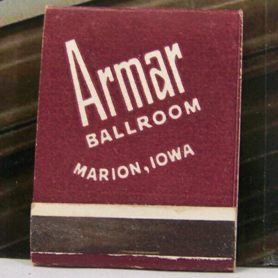 Vintage Matchbook I1 Marion Iowa Armar Ballroom America's Dancing Dance Music