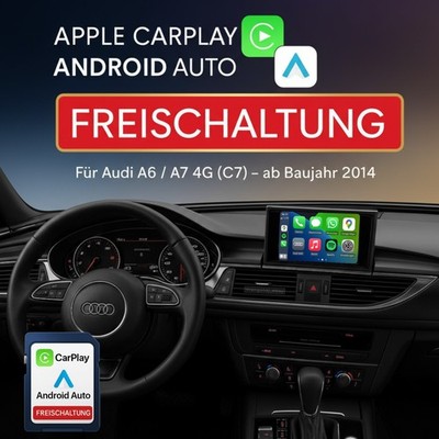  Audi A6 A7 C7 4G Carplay AndroidAuto Update MMI MIB2 FREISCHALTUNG Nachrüstung