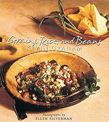 Grains, Rice and Beans Paperback Ellen, Graham, Kevin Silverman