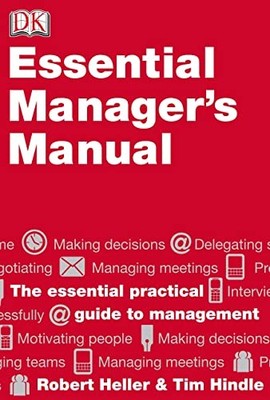 Essential Manager's Manual,Robert Heller, Tim Hindle