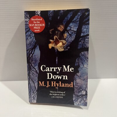Carry Me Down By M.J. Hyland