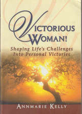 Victorious Woman By Annmarie Kelly Paperback New