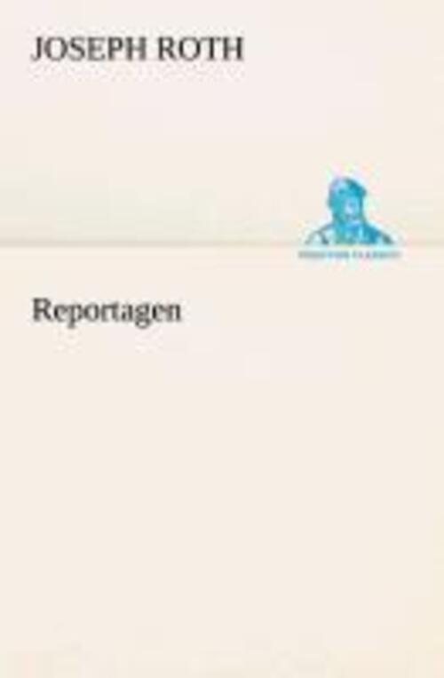 Thumbnail - Reportagen | Joseph Roth | Deutsch | Taschenbuch | Paperback | 120 S.