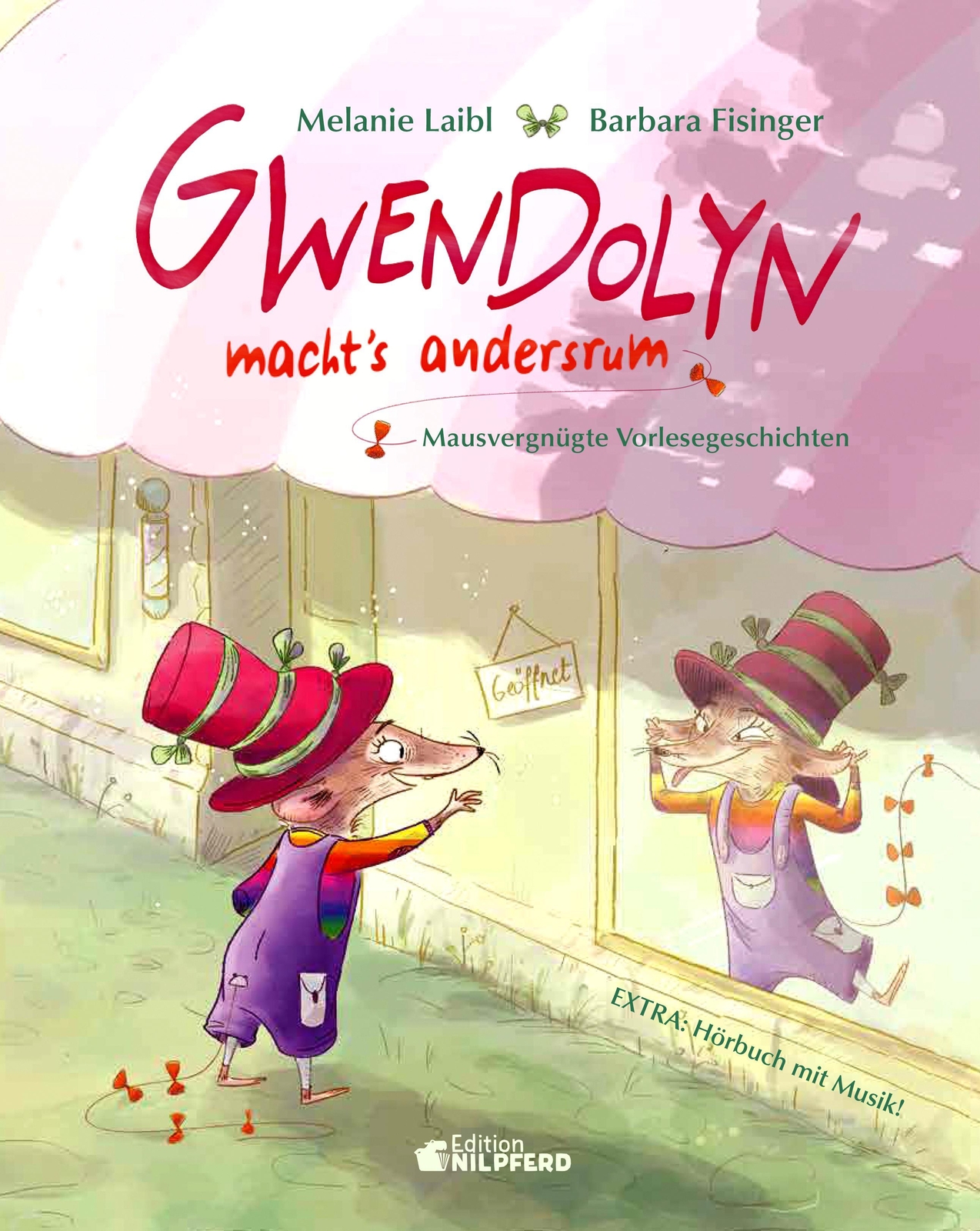 Gwendolyn Macht's Andersrum Mausvergnügte Vorlesegeschichten Melanie