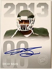 2013 Press Pass - Press Pass Signings Dion Sims #PPS-DS (AU, RC)