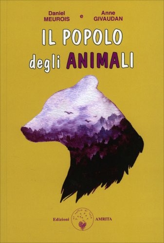 Amrita Edizioni Uomo Il Popolo Degli Anima-Li Edizione 2024 - Anne Givaudan, Daniel Meurois - Immagine 2