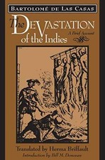 The Devastation of the Indies: A Brief - Paperback, by de Las Casas - Very Good