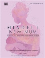 Caroline Boyd | Mindful New Mum | Buch | Englisch (2022) | Gebunden | Bantam