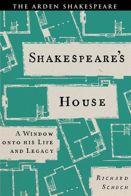 Shakespeare's House | A Window Onto His Life and Legacy | Richard Schoch | Buch