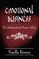 Nuella Brown | Emotional Business | Taschenbuch | Englisch (2010) | Xlibris