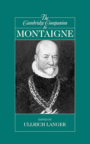 The Cambridge Companion to Montaigne (Cambridge. Langer Hardcover<|