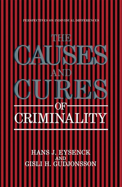 Hans J. Eysenck (U. A.) | The Causes And Cures Of Criminality | Buch | Englisch-image