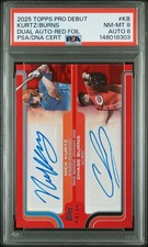2025 Topps Pro Debut Nick Kurtz / Chase Burns Dual Auto /10 Psa 8