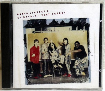 CD - DAVID LINDLEY & El Rayo X - Very Greasy