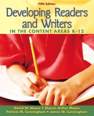 Developing Readers and Writers : In the Content AreaS Perfect