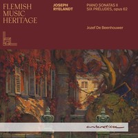 Audio Cd - Jozef De Beenhouwer - Ryelandt. Klaviersonaten Ii / Sechs Praludien O