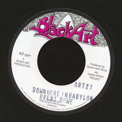 Brent Dowe - Down Here In Babylon (UK press) [New Vinyl 7'']