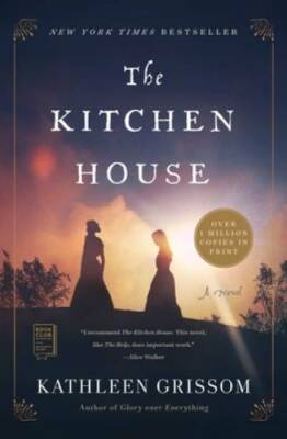The Kitchen House: A Novel - Paperback By Grissom, Kathleen - GOOD