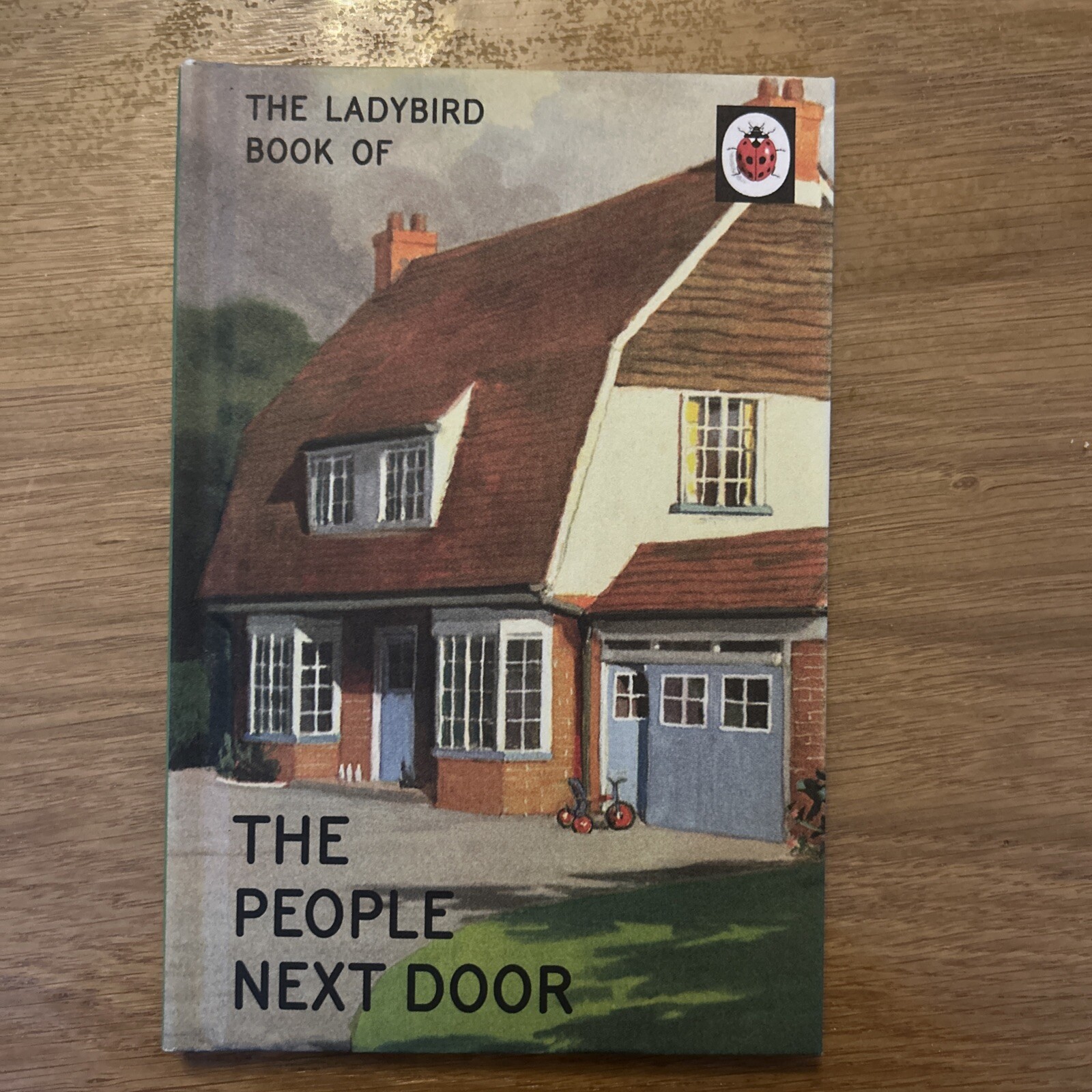 The Ladybird Book of the People Next Door by Jason Hazeley, Joel Morris...