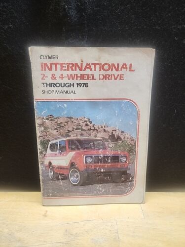 Clymer International Scout 2- & 4-Wheel Drive Through 1978 Shop Manual