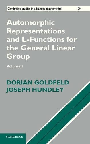 Automorphic Representations L-Functions for General Linear Group … 9780521474238