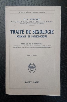 Hesnard Abhandlung über normale und pathologische Sexologie 1933 Payot