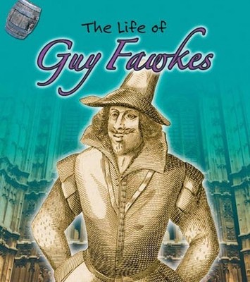 The Life of Guy Fawkes Hardcover Emma Lynch