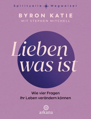 Lieben was ist ~ Byron Katie ~  9783442342891 - Bild 1 von 4