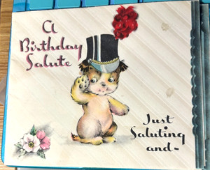 VTG A BIRTHDAY SALUTE GREETING CARD - PUPPIE SOLDIERS - UNSIGNED