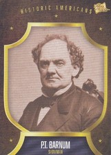 P.T. BARNUM HISTORIC AMERICANS THE BAR PIECES OF THE PAST BASE CARD #183 2017
