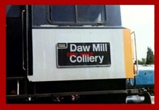 PHOTO  BR CLASS 58 LOCO NAMEPLATE DAW MILL COLLIERY