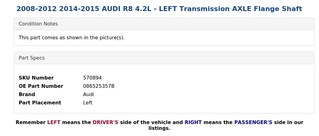 2008-2012 2014-2015 AUDI R8 4.2L - LEFT Transmission AXLE Flange Shaft