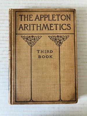 Appleton Arithmetics Third Book Young Jackson 1912 Math Textbook Vintage