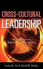 Cross-Cultural Leadership - Paperback, by Penley David R; Ao Louis M - Very Good