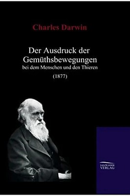 Der Ausdruck der Gemüthsbewegungen bei dem Menschen und Buch Salzwasser Verlag